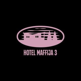 Hotel Maffija 3