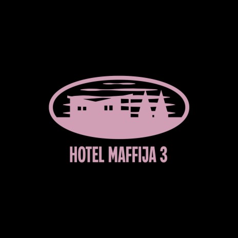 Hotel Maffija 3 ft. Kinny Zimmer, White 2115, Solar, Tomb & Janusz Walczuk | Boomplay Music