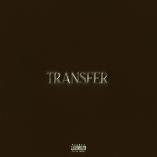 Transfer ft. Fadabeekay lyrics | Boomplay Music