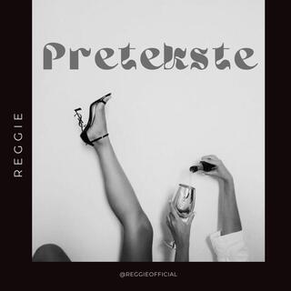 Pretekste lyrics | Boomplay Music