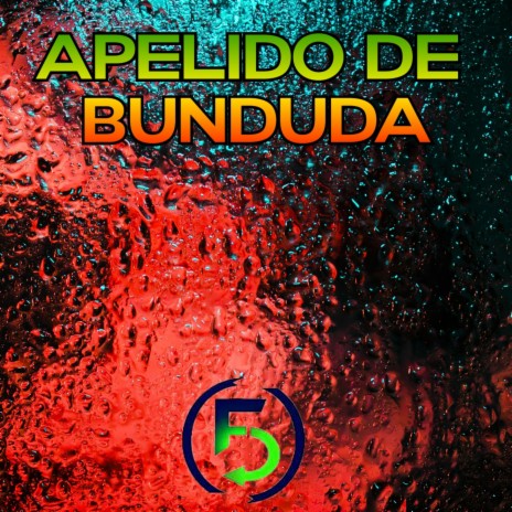 Apelido De Bunduda Remix ft. Mc Dueste & F5 Produções | Boomplay Music