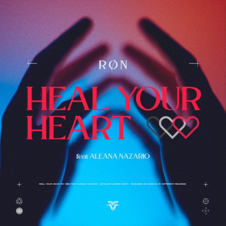 Heal Your Heart ft. Aleana Nazario & Different Records | Boomplay Music