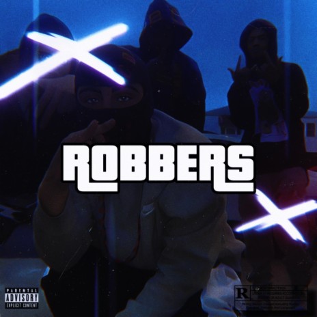 ROBBERS | Boomplay Music