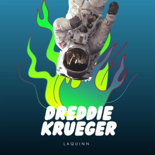 Dreddie Krueger