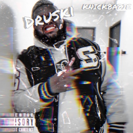 Druski ft. Knick Babie | Boomplay Music