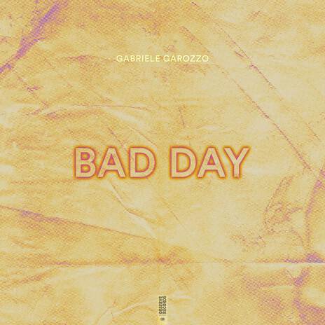 Bad Day