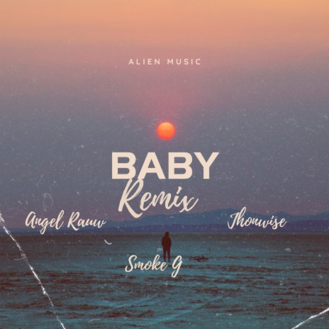 Baby (Remix) ft. JhonWise & Alien Music | Boomplay Music