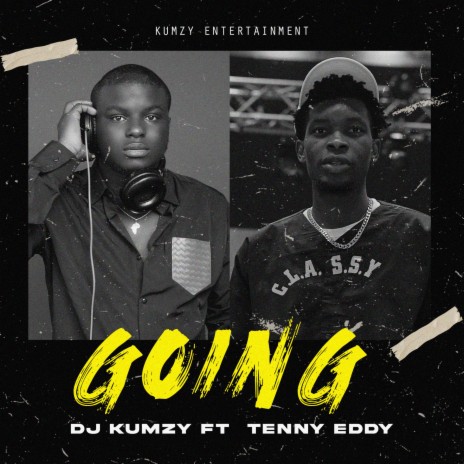 Going ft. Tenny Eddy | Boomplay Music