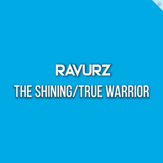 The Shining / True Warrior