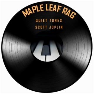 Maple Leaf Rag (Soft Piano)