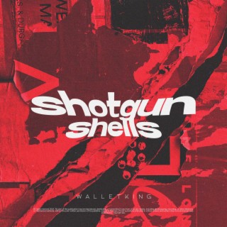 Shotgun Shells lyrics | Boomplay Music