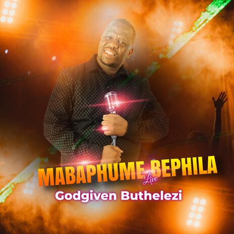 Mabaphume Bephila (Live) | Boomplay Music