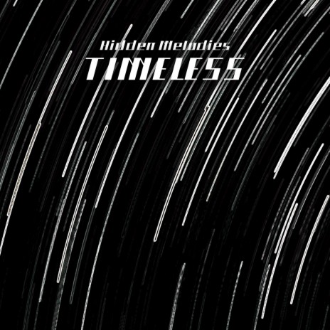 Timeless | Boomplay Music