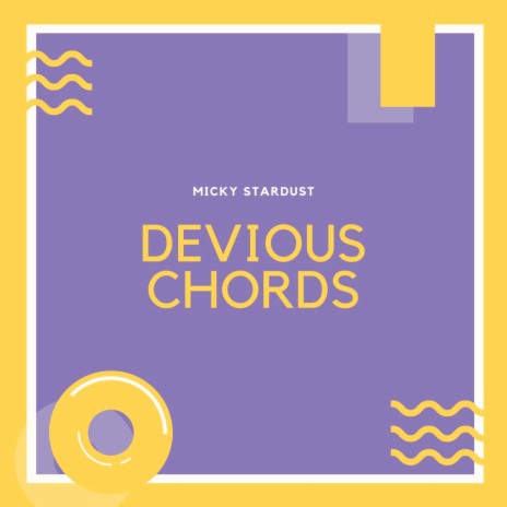 Devious Chords | Boomplay Music