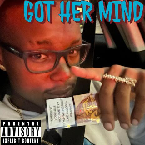 Got Her Mind | Boomplay Music