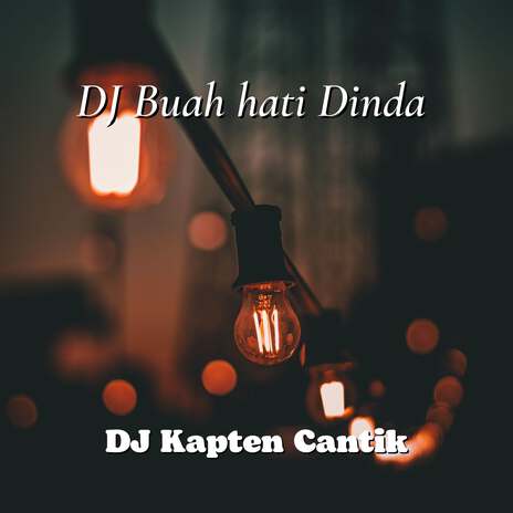 DJ Buah hati Dinda - Inst | Boomplay Music