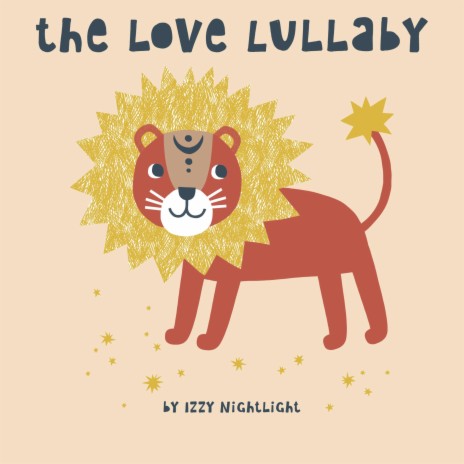 The Love Lullaby | Boomplay Music