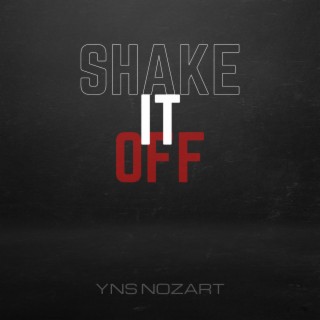 SHAKE IT OFF