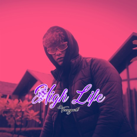 High Life | Boomplay Music