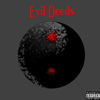 Evil Deeds