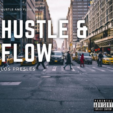 Hustle & Flow ft. Marley B
