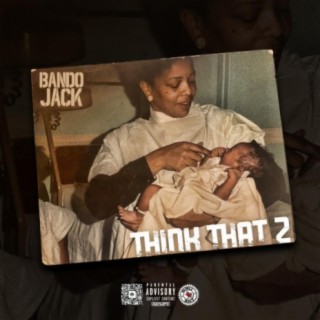 Think That 2 (Radio Edit)