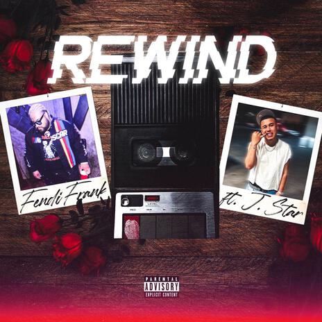 Rewind ft. J.Star | Boomplay Music