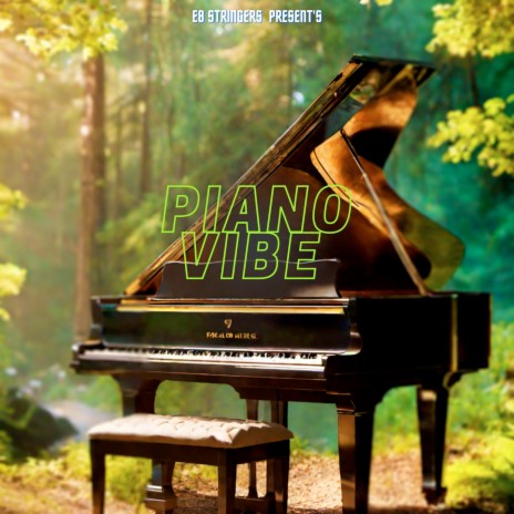 Piano Vibe | Boomplay Music