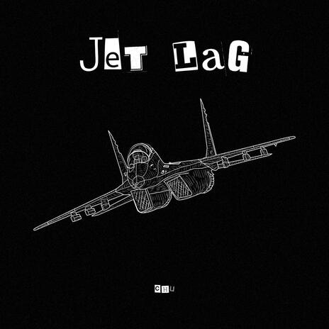 Jet Lag | Boomplay Music