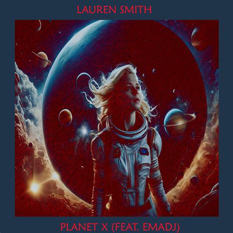 Planet X ft. Emadj | Boomplay Music