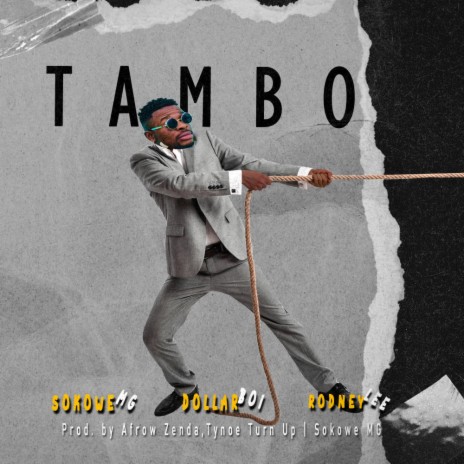 Tambo ft. Dollar Boi & Rodney Lee | Boomplay Music