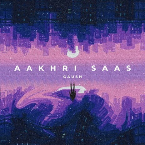 Aakhri Saas | Boomplay Music