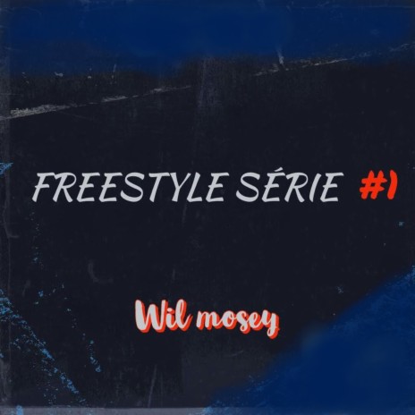 Freestyle Serie #1 | Boomplay Music