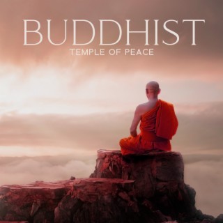 Buddhist Temple of Peace: Tibetan Meditation, Chakra Balancing, Morning Mantra, Mental Energy