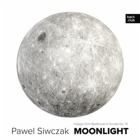 Sonata No. 14 in C-Sharp Minor, Op. 27 No. 2 Moonlight: I. Adagio sostenuto - Quasi una fantasia