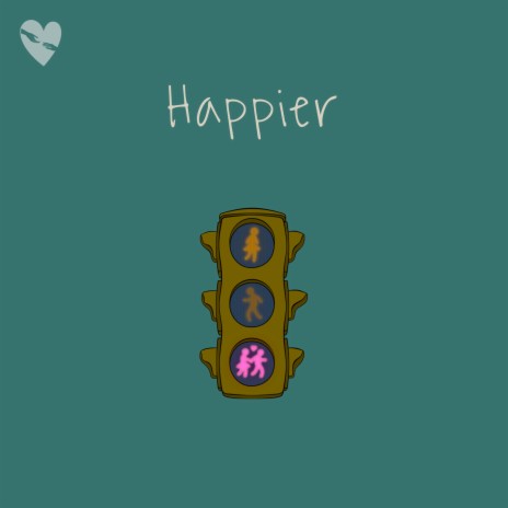 Happier | Boomplay Music