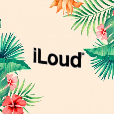 iLoud Tropical | Boomplay Music