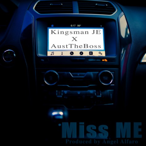 Miss Me ft. AustTheBoss