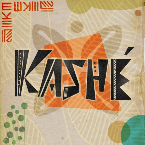 Kashé ft. Alê Ortega, Mû Mbana, Paulinho Lêmos, Cecilia Debergh & Antony da Cruz