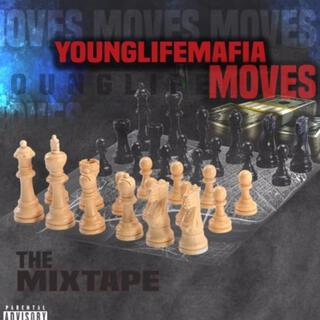 YOUNGLIFEMAFIA'MOVES'