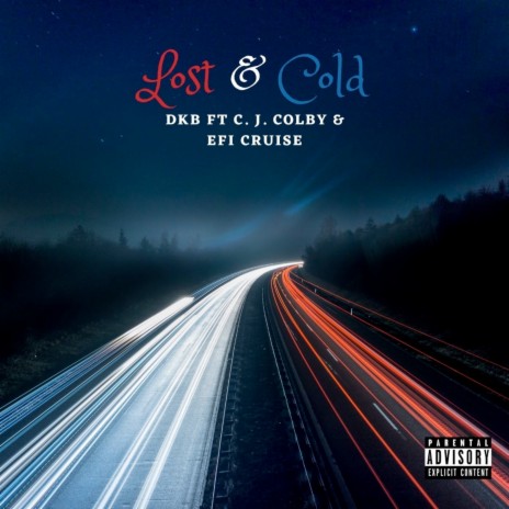 Lost & Cold ft. C.J Colby & Efi Cruise | Boomplay Music