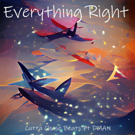 Everything Right | Boomplay Music