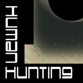 HUMAN HUNTING