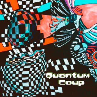 Quantum Coup