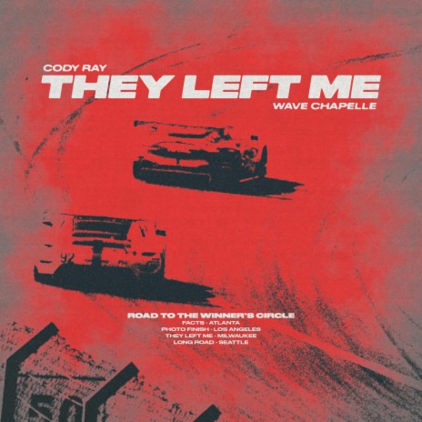 They Left Me ft. Cody Ray