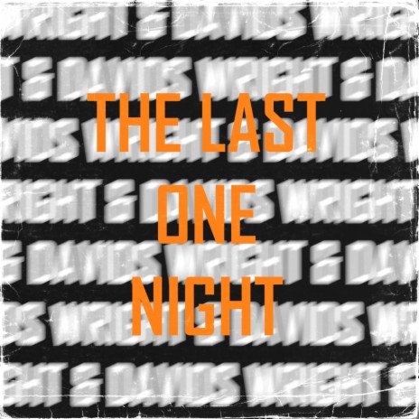 The Last One Night (Radio Edit) | Boomplay Music