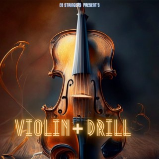 Violin + Drill