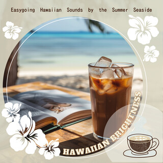 Easygoing Hawaiian Sounds by the Summer Seaside