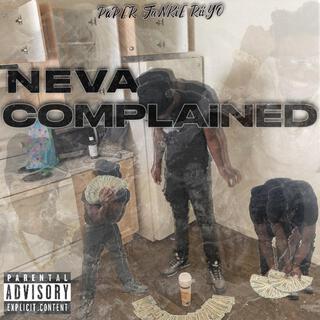 NEVA COMPLAINED