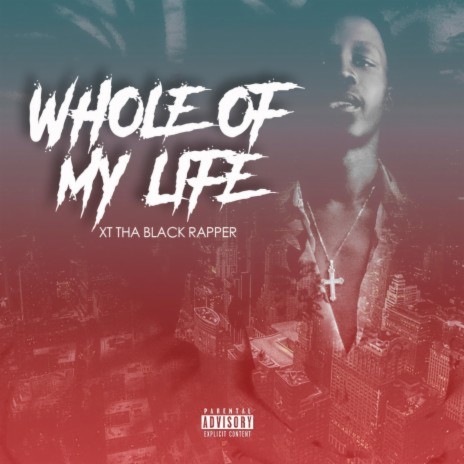 Whole of my life | Boomplay Music